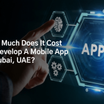 Cost to Develop a Mobile App in Dubai – Developer Bazaar Technologies